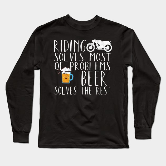 Motorcycle riding problems beer Long Sleeve T-Shirt by maxcode